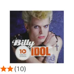 Okładka albumu "Billy Idol: 10 Great Songs" z charakterystycznym wizerunkiem artysty.