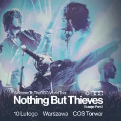 Nothing But Thieves w Polsce: Koncert i Bilety na Występ w Warszawie